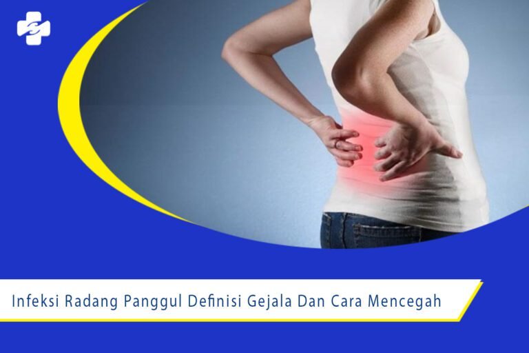 Infeksi Radang Panggul Definisi Gejala Dan Cara Mencegah