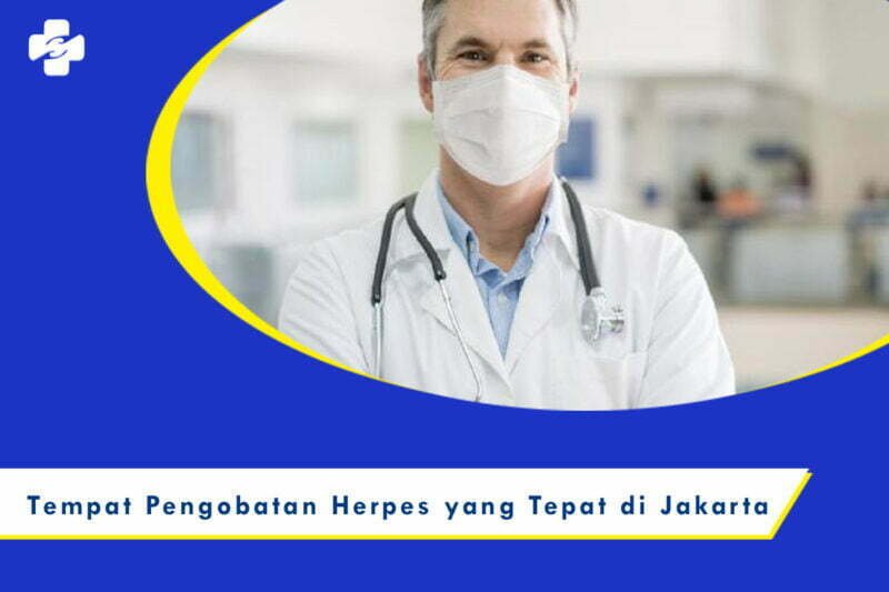 Terinfeksi Herpes Lakukan Pengobatan Di Tempat Yang Tepat Klinik