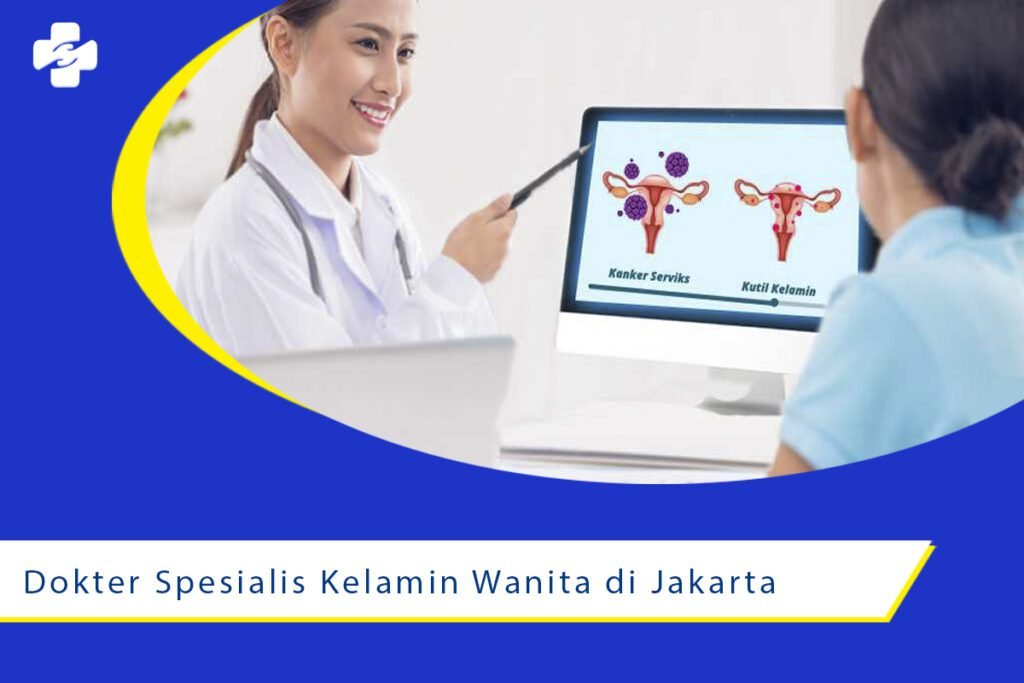 Dokter Spesialis Kelamin Wanita di Jakarta