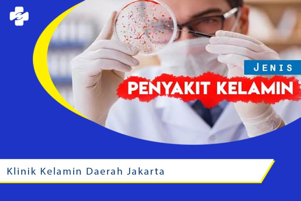 Klinik Kelamin Terbaik Di Daaerah Jakarta