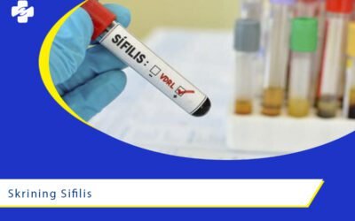 Informasi Lengkap pada Skrining Sifilis