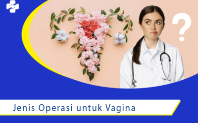 Cari Tahu Jenis Operasi Memperindah Vagina