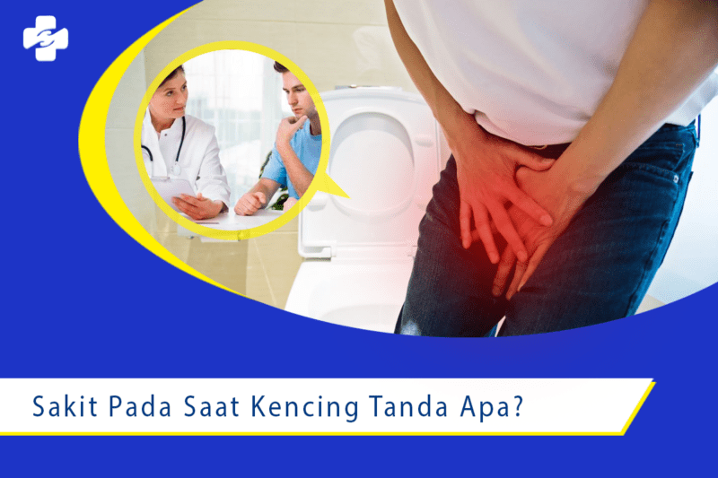 Sakit Pada Saat Kencing Itu Pertanda Apa Klinik Utama Sentosa