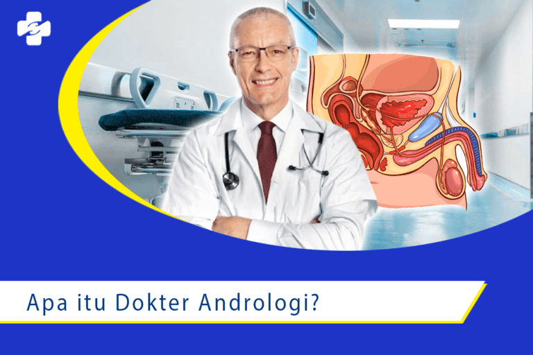 Apa Keperuntukan Dokter Andrologi Pria Klinik Utama Sentosa