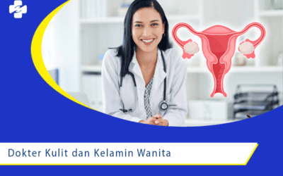Dokter Kulit dan Kelamin Wanita di Jakarta Utara