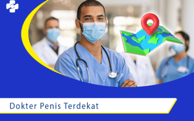 Anda Mencari Dokter Penis Terdekat?