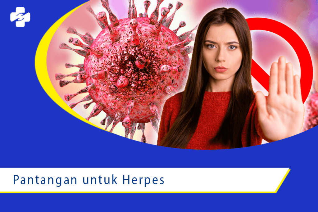 Beberapa Pantangan Dalam Masa Pengobatan Herpes