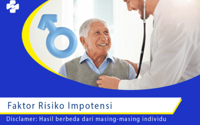 Identifikasikan Faktor Risiko dari Impotensi