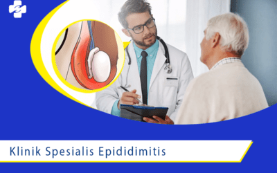 Berkunjung ke Klinik Spesialis Epididimitis