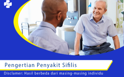 Membedah Pengertian Penyakit Sifilis bersama Ahlinya