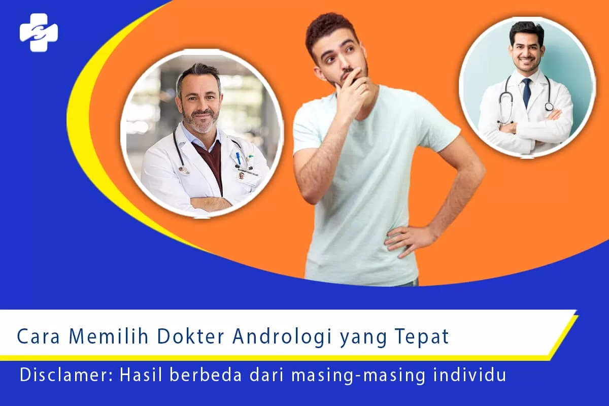 Cara Memilih Dokter Andrologi Yang Tepat Klinik Utama Sentosa