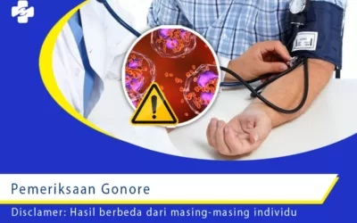 Apa Saja Pemeriksaan Untuk Penyakit Gonore Di Klinik