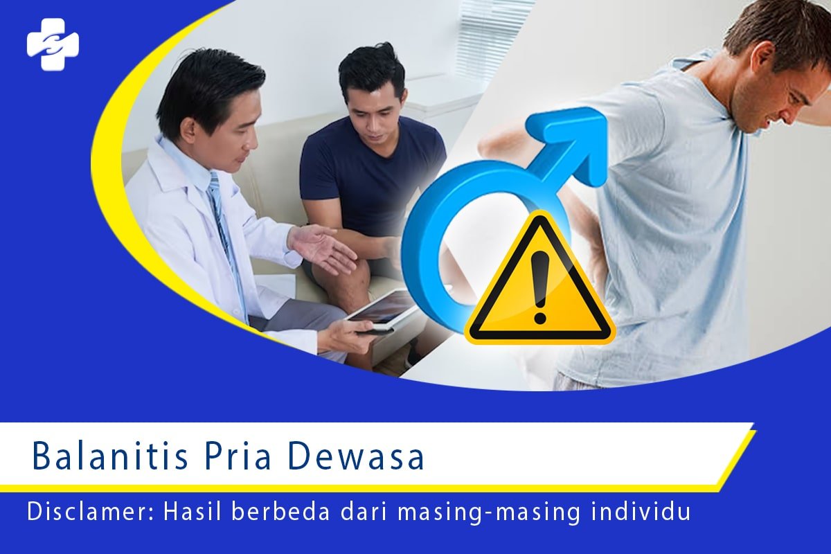 Balanitis Pria Dewasa Rekomendasikan Sunat Klinik Utama Sentosa