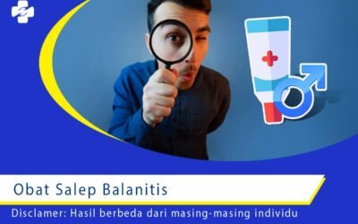 Obat Salep Balanitis Untuk Perawatan Topikal