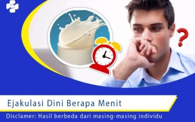 Kategori Ejakulasi Dini Berapa Menit?